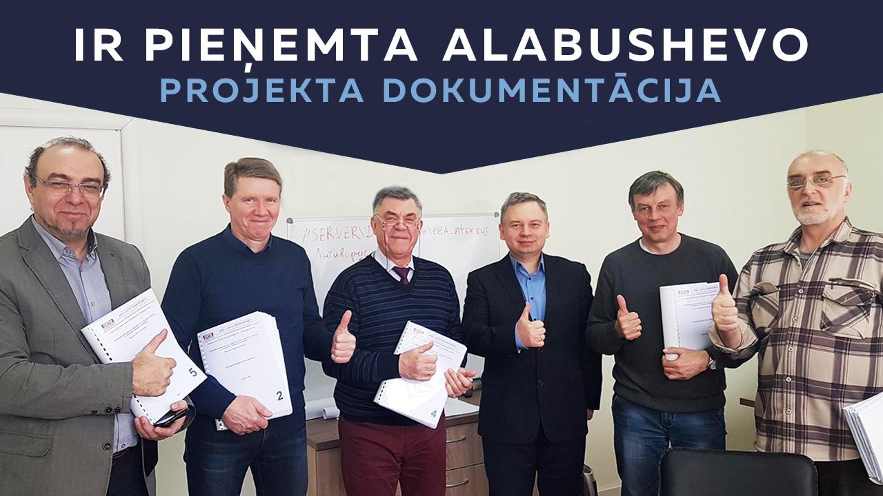 Projekta dokumentācija ir apstiprināta | Alabuševo