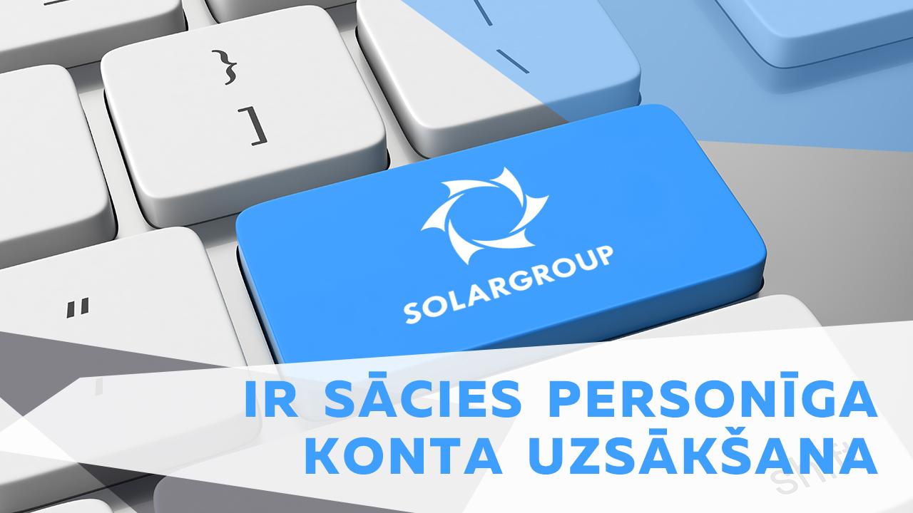 Ir sācies personīga konta uzsākšana