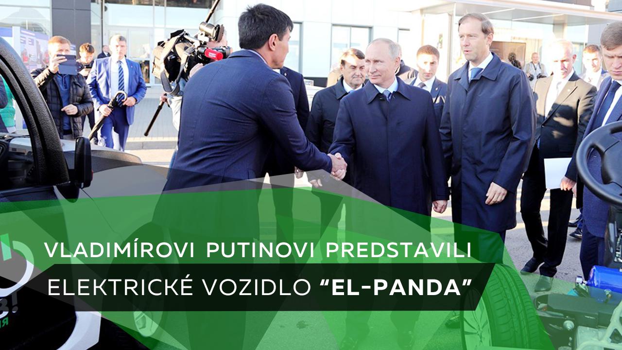 Vladimirovi Putinovi predstavili prvé elektrické vozidlo "El-Panda" s asynchrónnymi motorovými kolesami