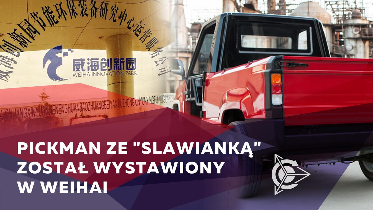 Samochód Pickman ze "Slawianką" został wystawiony w budynku zarządu rejonowego Weihai Park (Chiny)