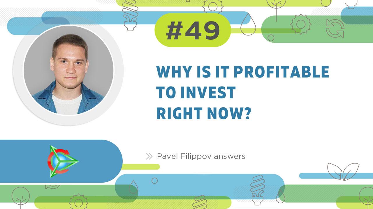 Pavel Filippov: why is it profitable to invest right now?