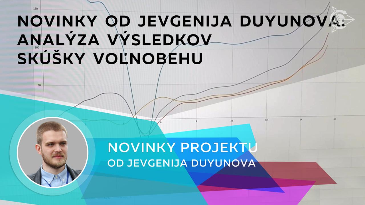 Novinky od Jevgenija Duyunova: analýza výsledkov skúšky voľnobehu