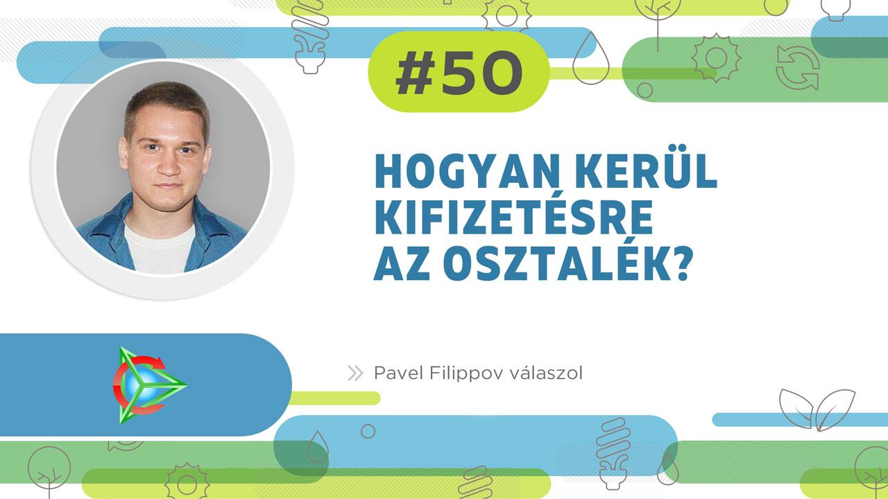 Hogyan kerül kifizetésre az osztalék?