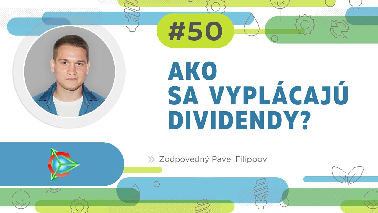 Ako sa vyplácajú dividendy?