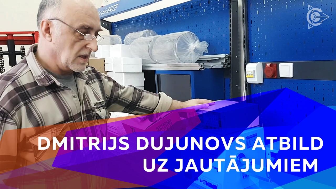 Dmitrijs Dujunovs atbild uz jautājumiem