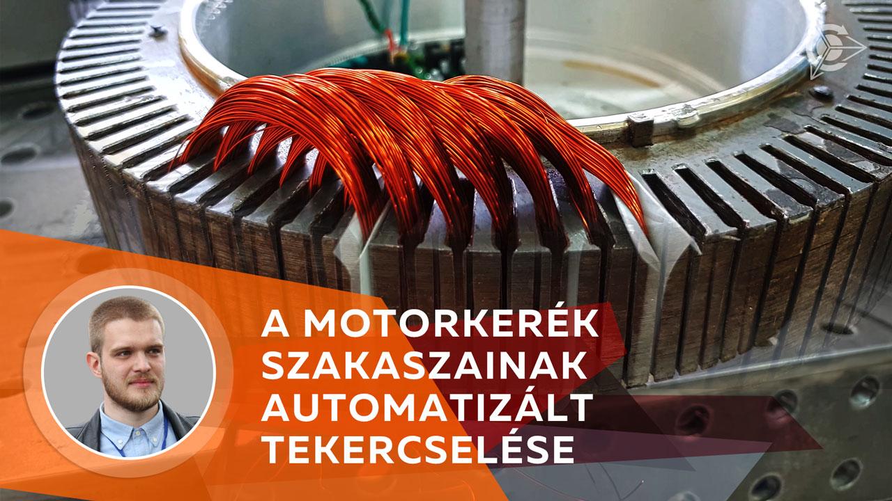 A motorkerék szakaszainak automatizált tekercselése