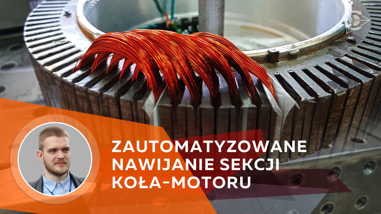 Zautomatyzowane nawijanie sekcji koła-motoru