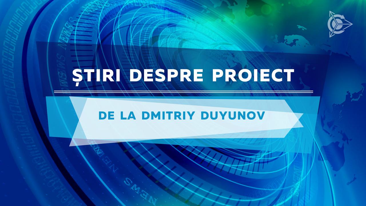 Știri actuale despre proiect de la Dmitriy Duyunov