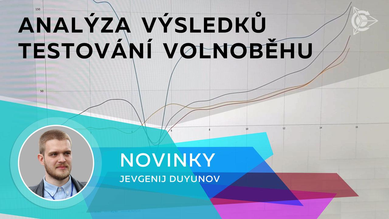 Novinky Jevgenije Duyunova: analýza výsledků testování volnoběhu