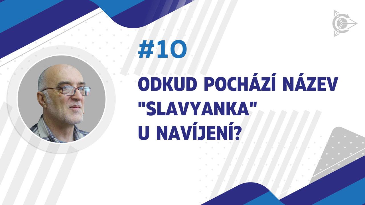 Odkud pochází název "Slavyanka" u navíjení? 