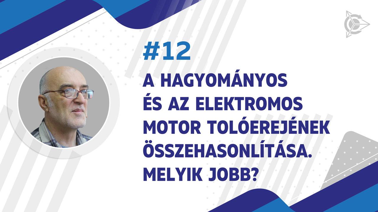 A hagyományos és az elektromos motor tolóerejéről