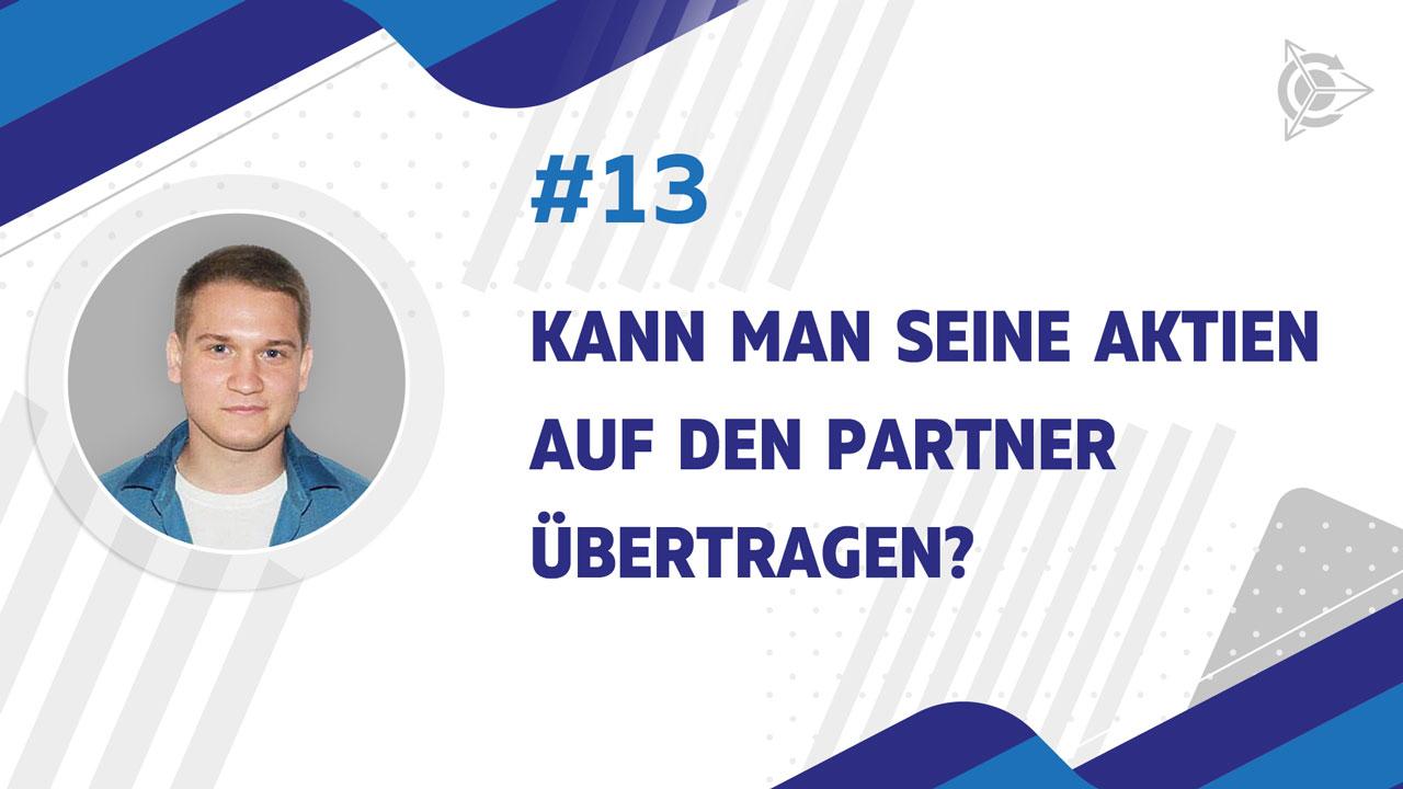 Kann man seine Aktien auf den Partner übertragen?