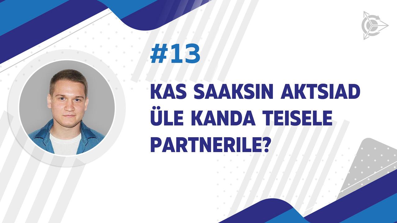 Kas saaksin aktsiad üle kanda teisele partnerile?