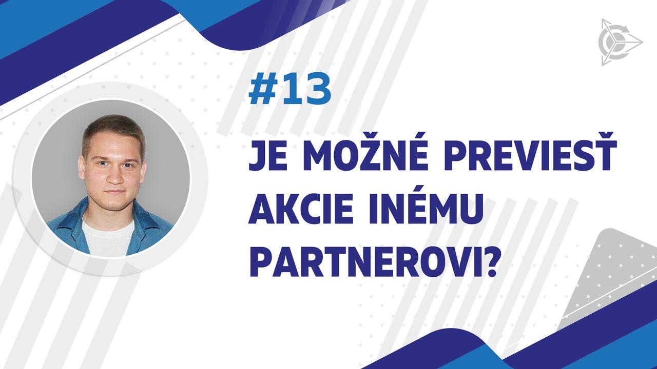 Je možné previesť akcie inému partnerovi?