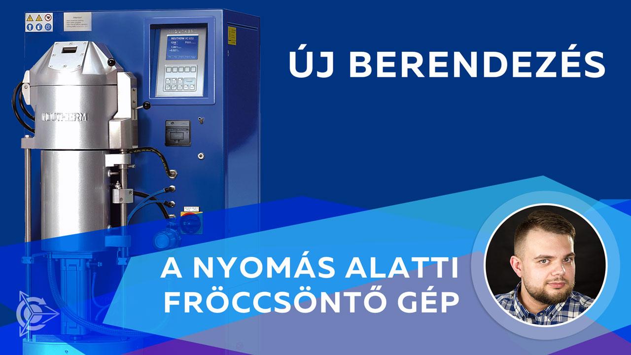 Új berendezés: a nyomás alatti fröccsöntő gép