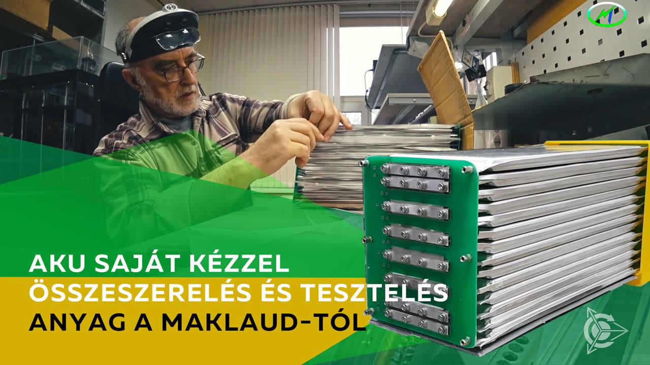 AKU saját kézzel: összeszerelés és tesztelés