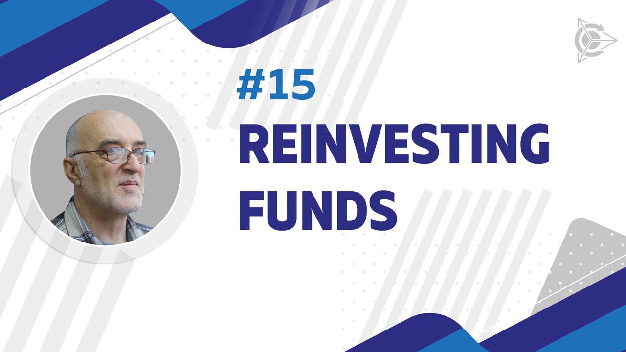 About reinvesting funds in the project