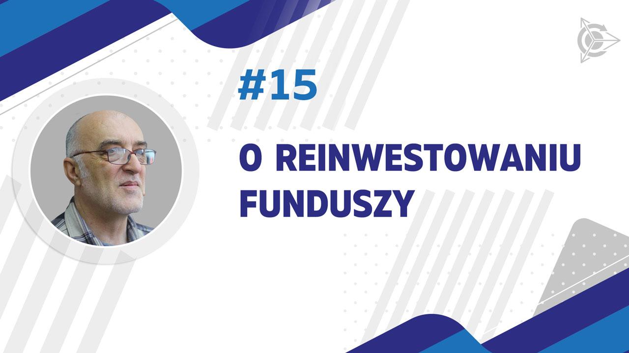 O reinwestowaniu funduszy w projekcie