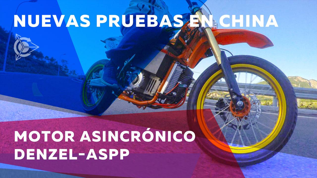 Nuevas pruebas en China. Motor asincrónico Denzel-ASPP