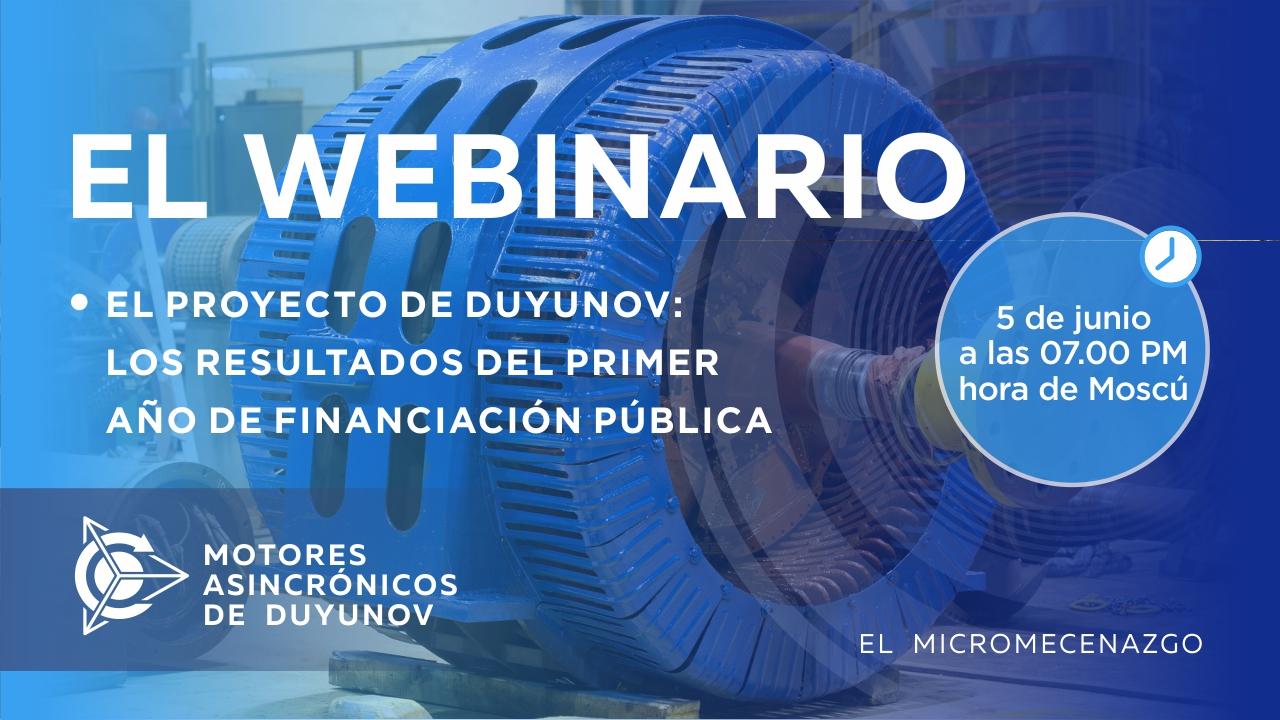 El proyecto de Duyunov: los resultados del primer año de financiación pública