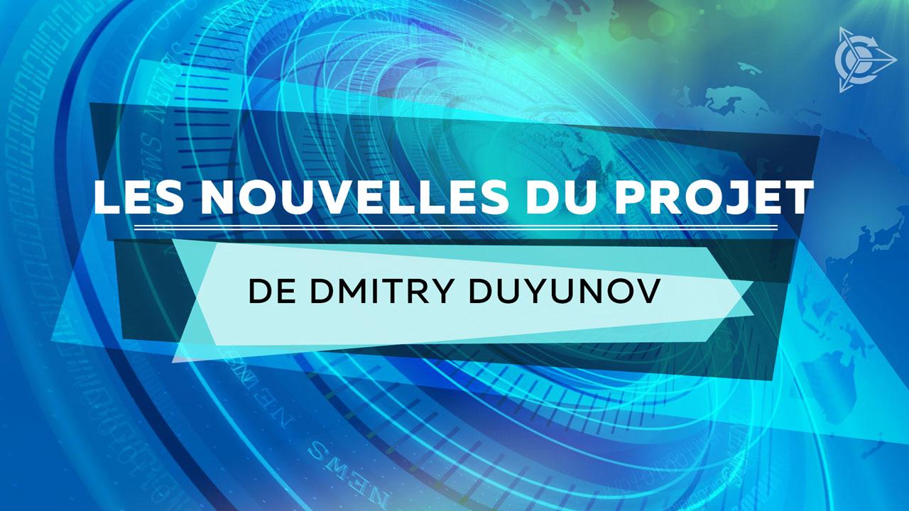 Les nouvelles du projet de Dmitry Duyunov