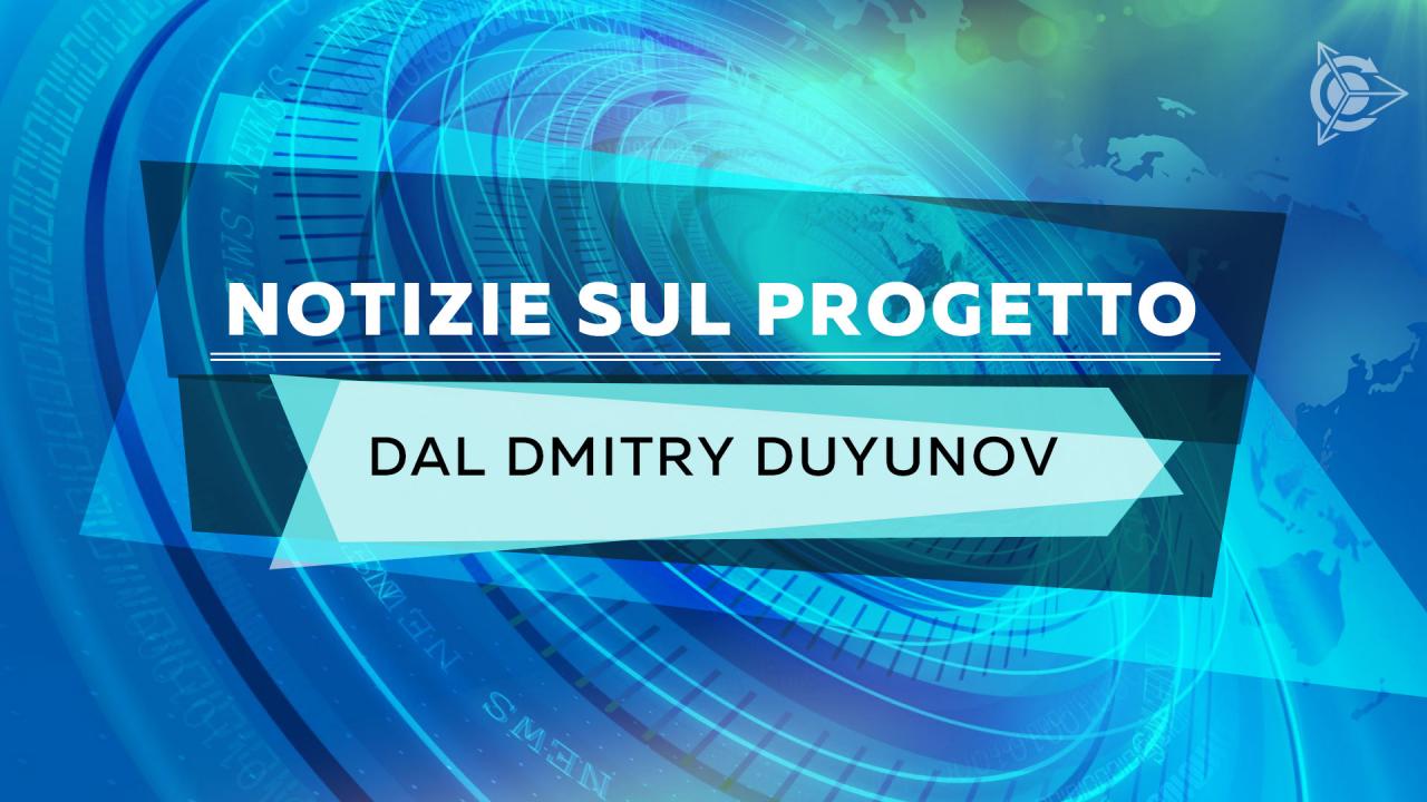 Notizie sul progetto dal Dmitry Duyunov