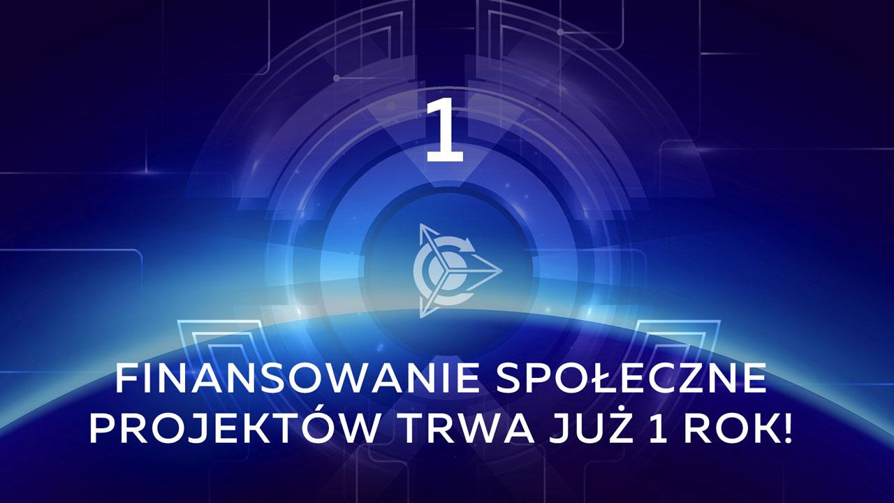 Finansowanie społeczne projektów trwa już 1 rok!