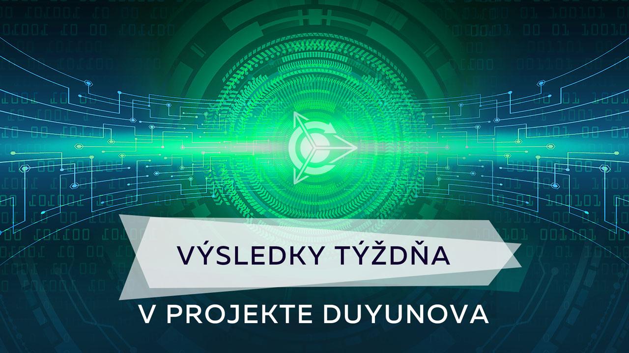 Výsledky týždňa v projekte Duyunova