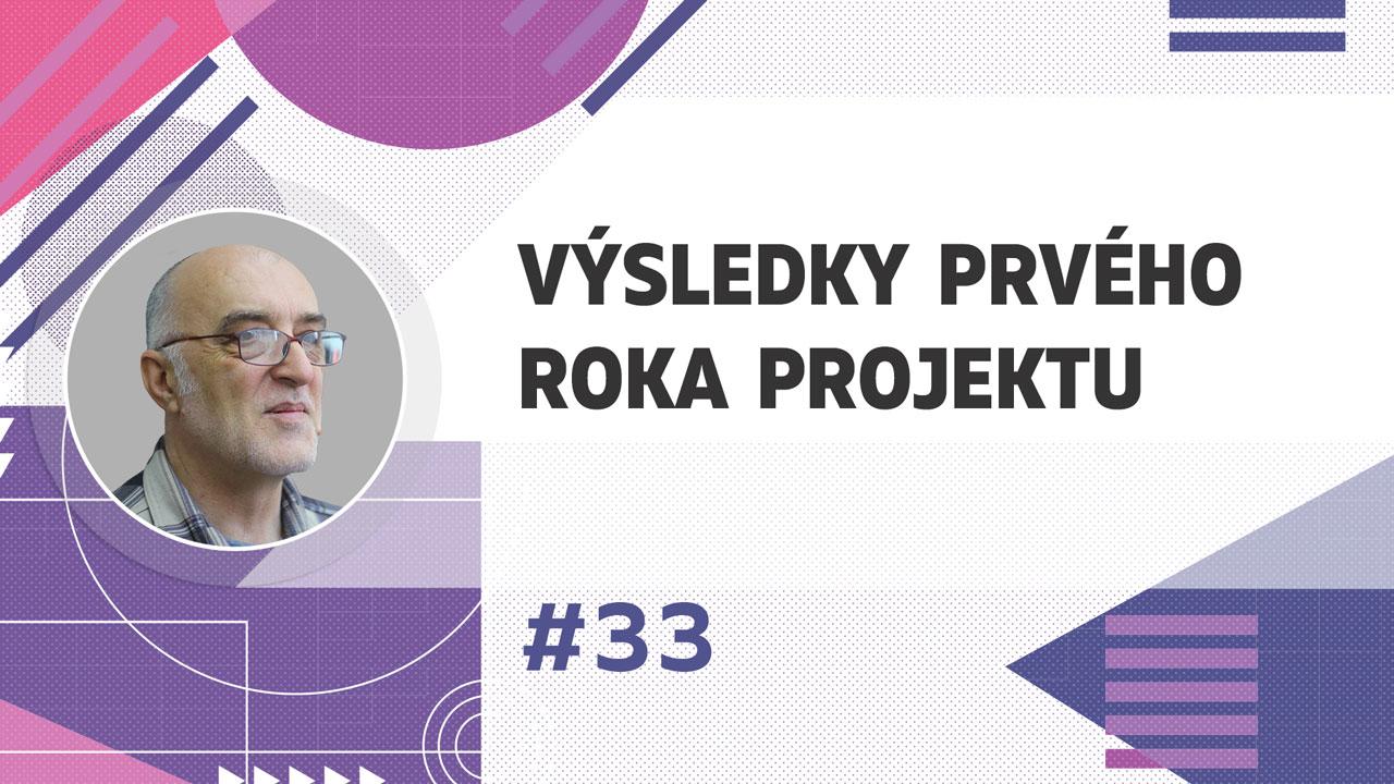 Dmitrij Duyunov porozprával o výsledkoch prvého roka financovania projektu