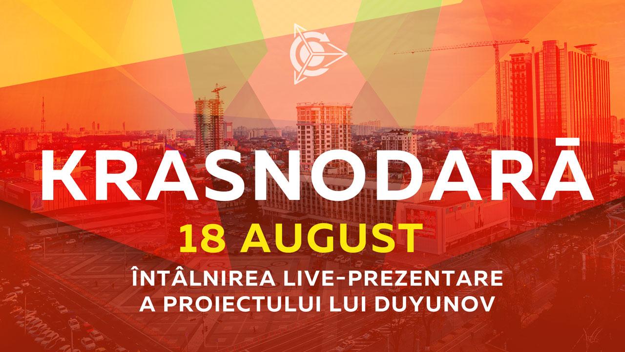 Întrunirea live-prezentare a proiectului lui Duyunov va avea loc la 18 august la Krasnodar