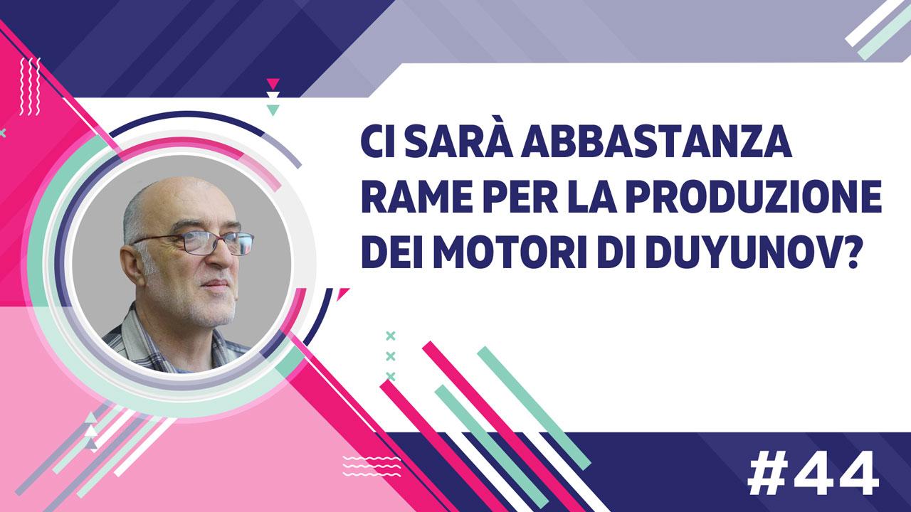 Ci sarà abbastanza rame per la produzione dei motori di Duyunov?