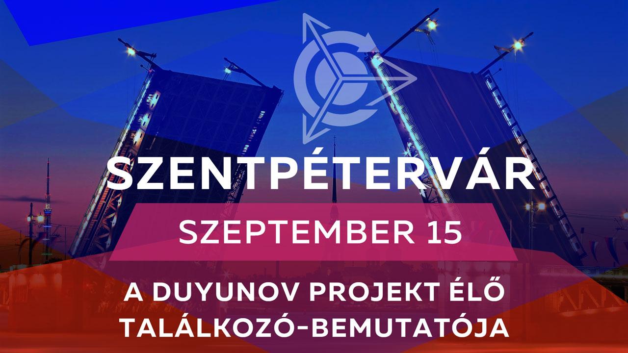 A Duyunov projekt élő találkozó-bemutatója Szentpéterváron 