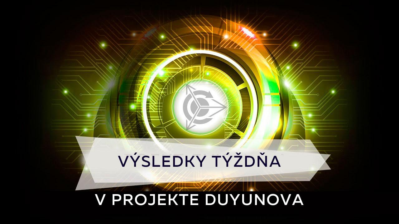 Výsledky týždňa v projekte Duyunova