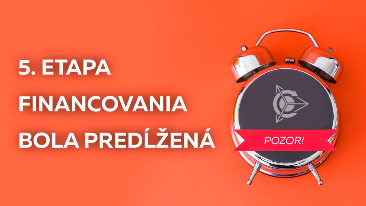 5. etapa financovania projektu predĺžila do 10. októbra!