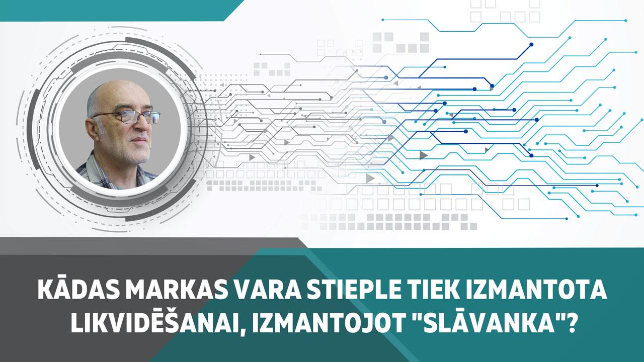 Kādas markas vara stieple tiek izmantota likvidēšanai, izmantojot "Slāvanka"? 