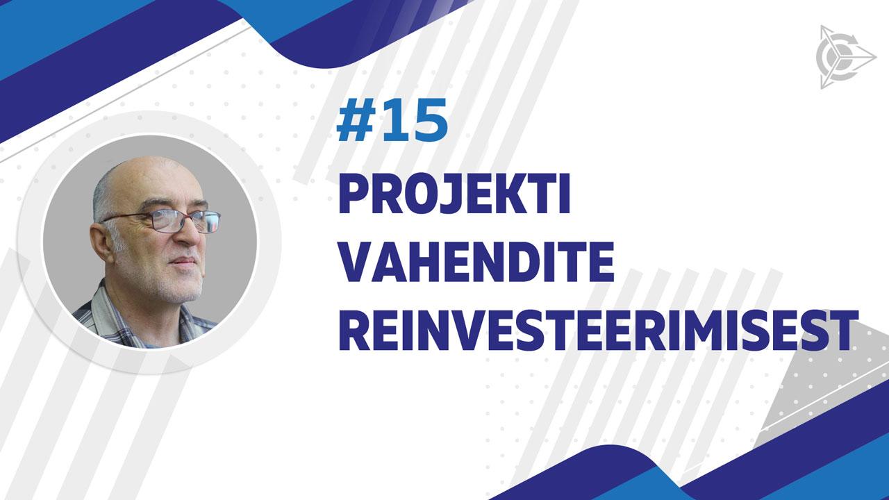 Projekti vahendite reinvesteerimisest 