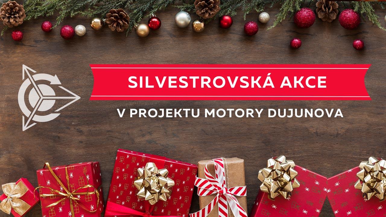 SILVESTROVSKÁ AKCE v projektu Motory Dujunova