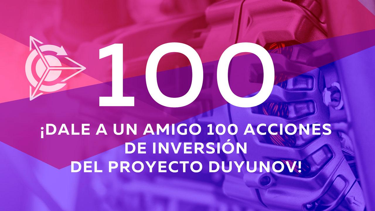 ¡Dale a un amigo 100 acciones de inversión del proyecto Duyunov!