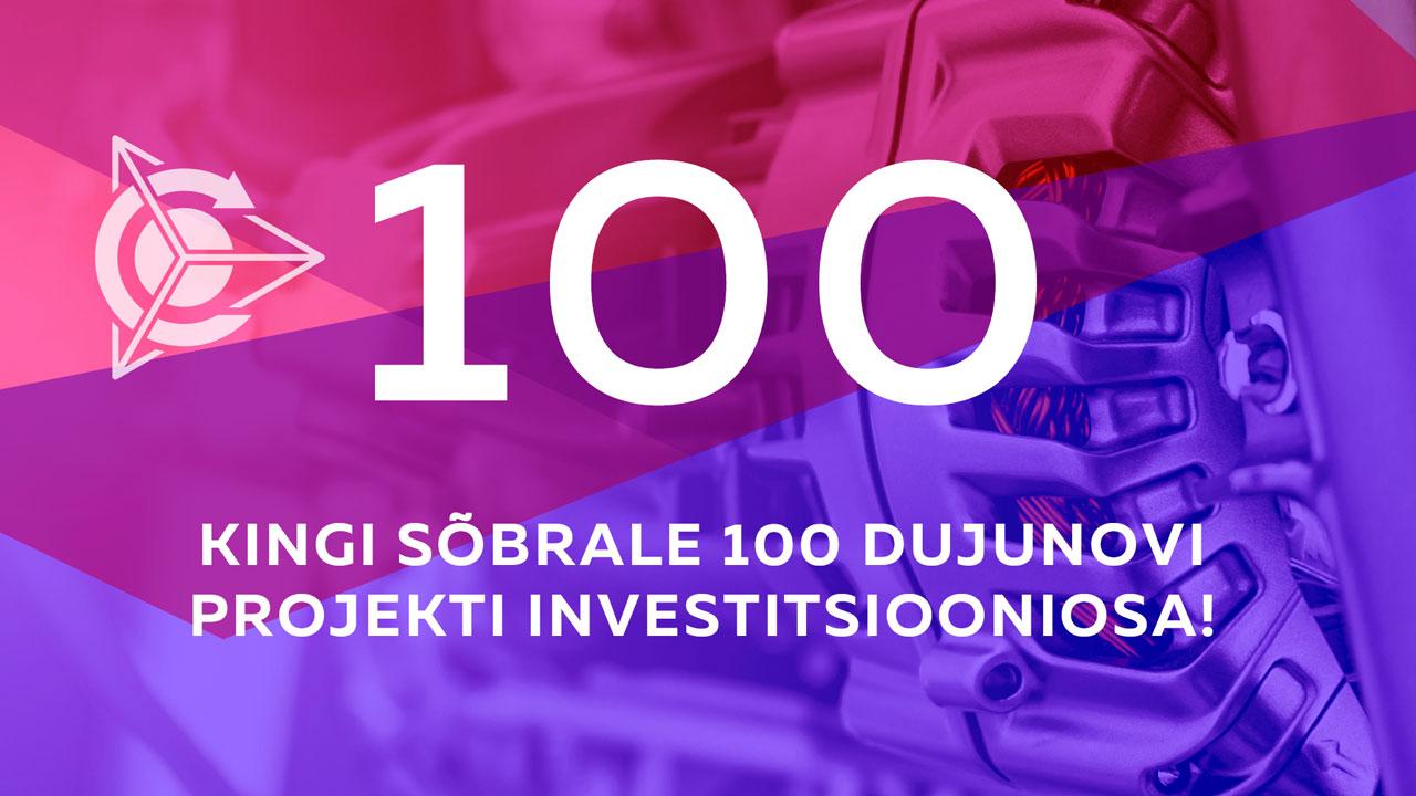 Kingi sõbrale 100 Dujunovi projekti investitsiooniosa!