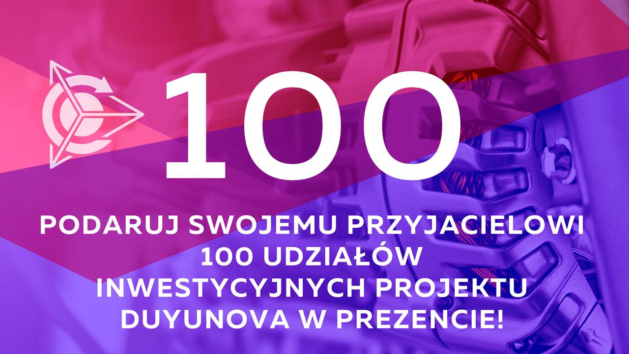 Podaruj swojemu przyjacielowi 100 udziałów inwestycyjnych projektu Duyunova w prezencie!