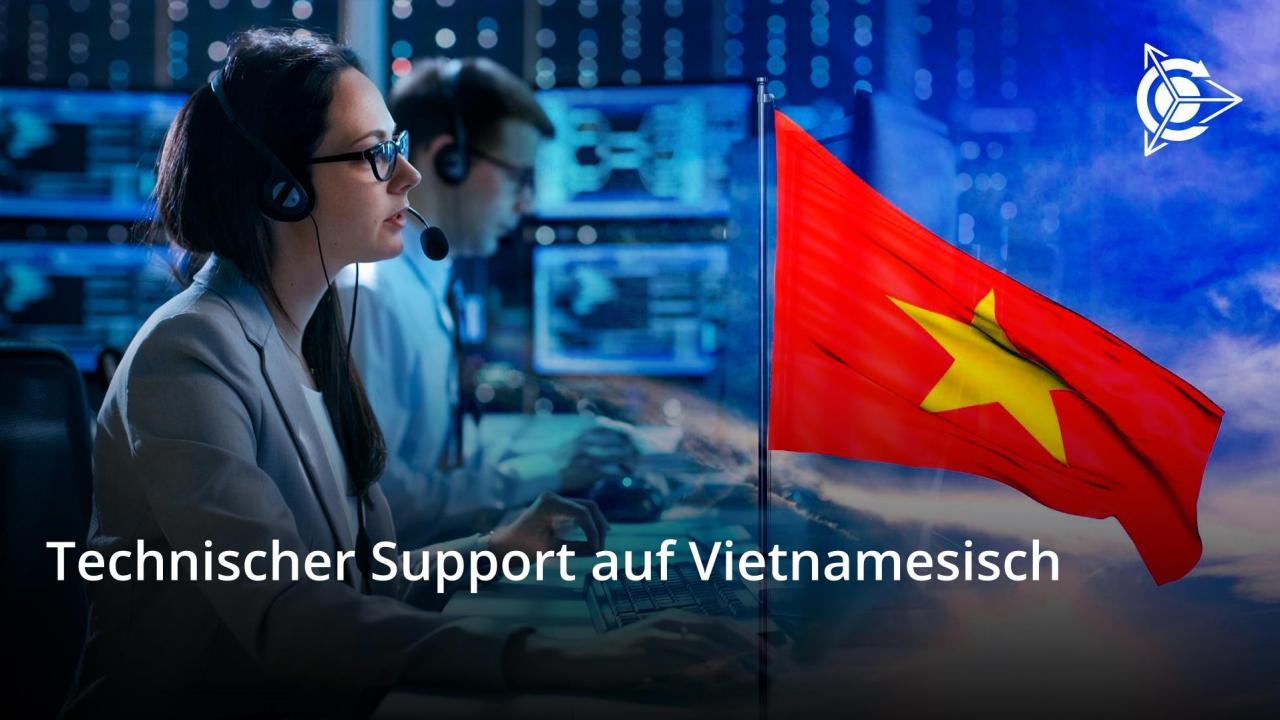 Technischer Support auf Vietnamesisch