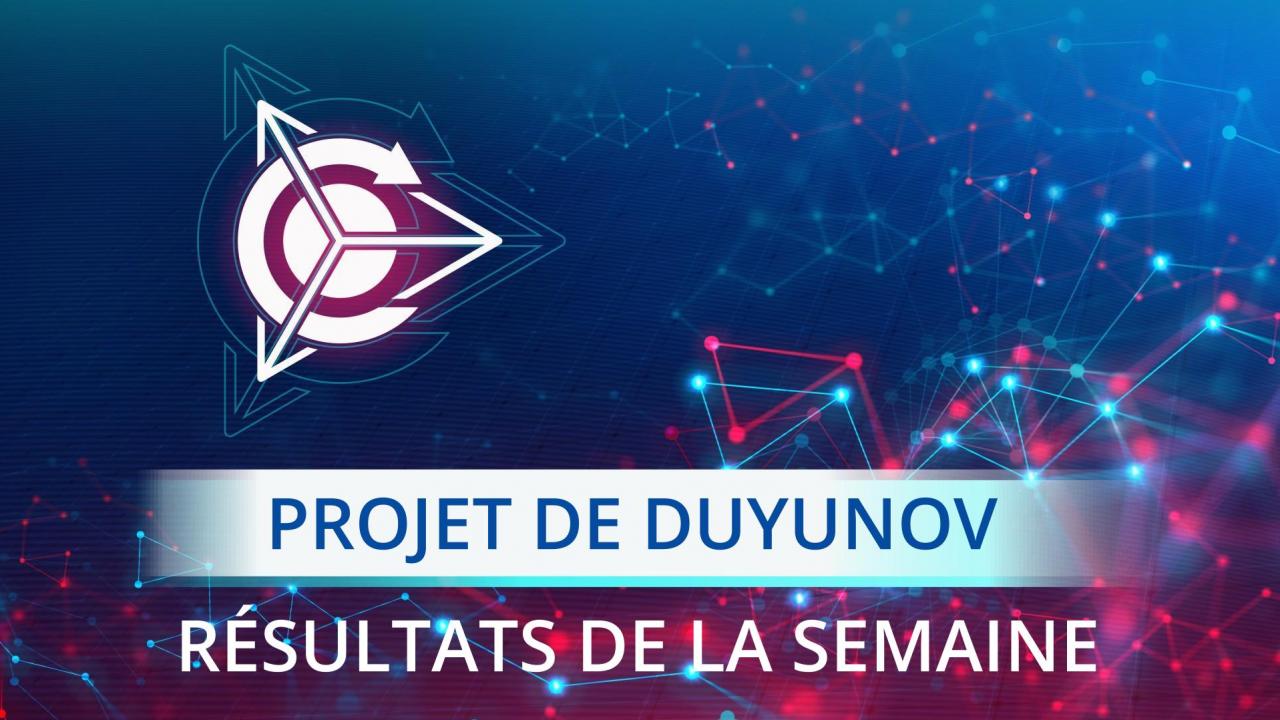 Les résultats de la semaine du projet des “Moteurs Duyunov”