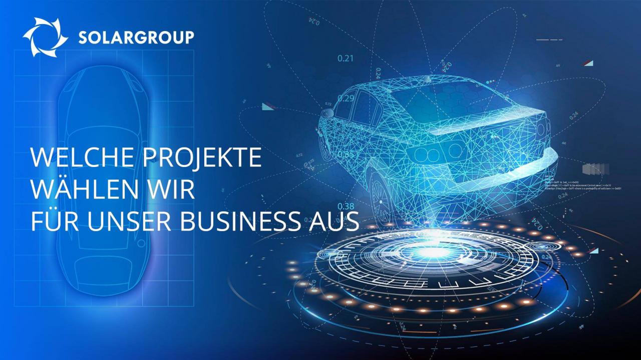 SOLARGROUP // Welche Projekte wählen wir für unsere Businesstätigkeit aus