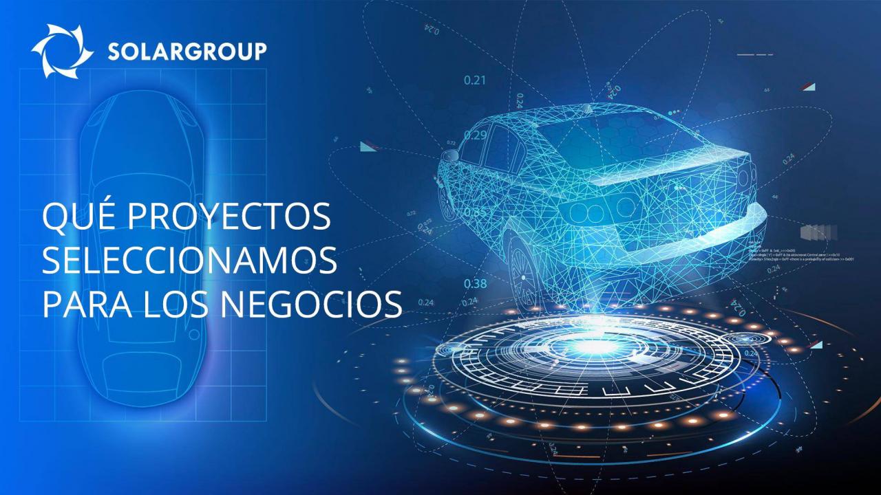 SOLARGROUP // Qué proyectos seleccionamos para los negocios