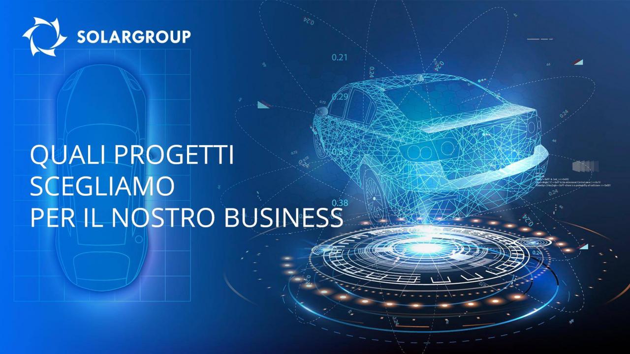 SOLARGROUP // Quali progetti scegliamo per il nostro business