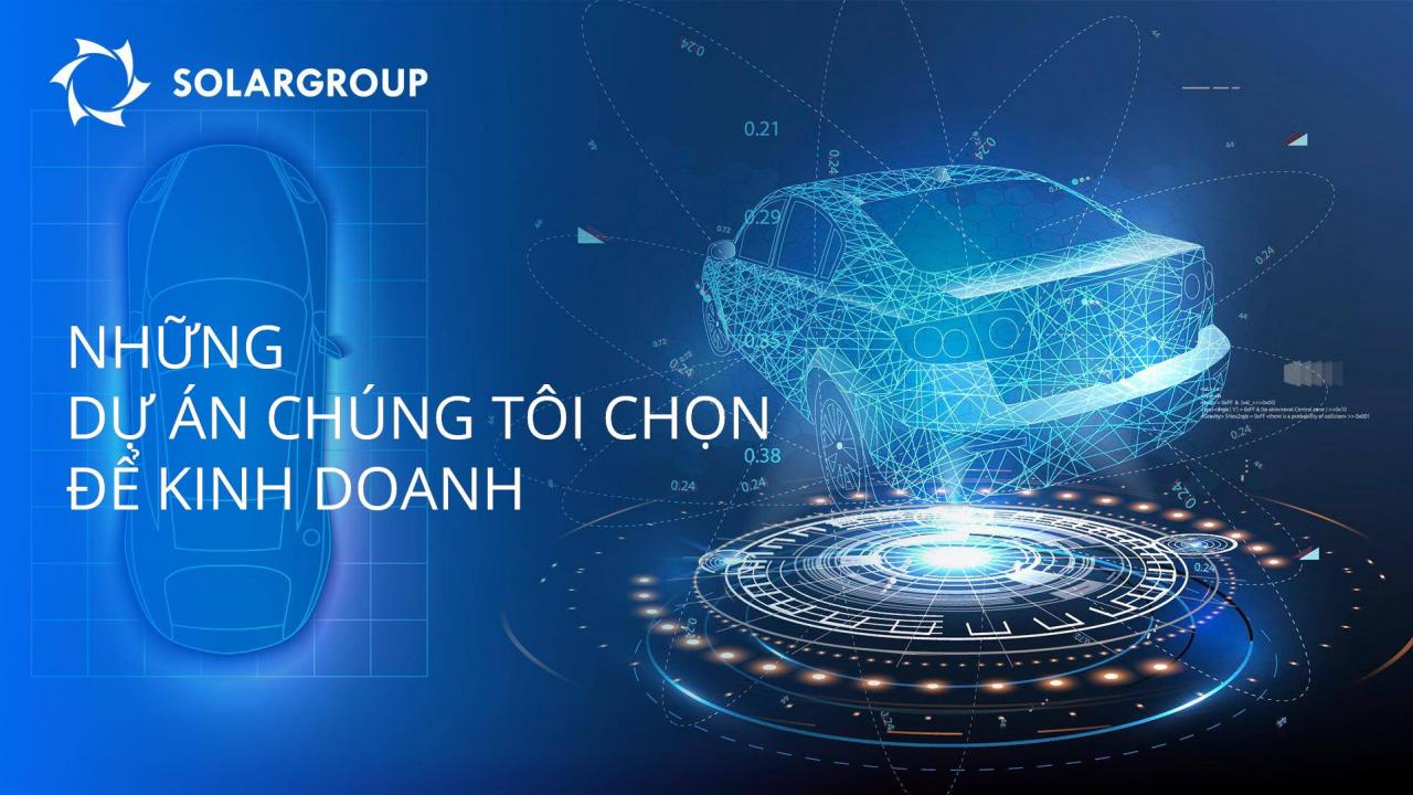 SOLARGROUP // Những dự án chúng tôi chọn để kinh doanh