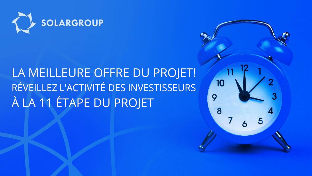 Réveillez l'activité des investisseurs grâce à la meilleure offre du projet