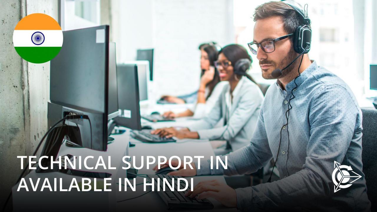 Technical support has become available in Hindi