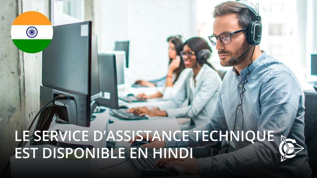 Le service d’assistance technique est désormais disponible en hindi