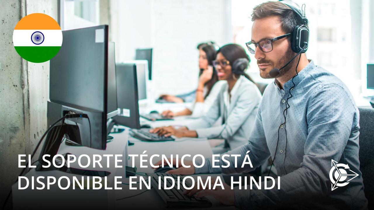 Está disponible el soporte técnico en idioma hindi